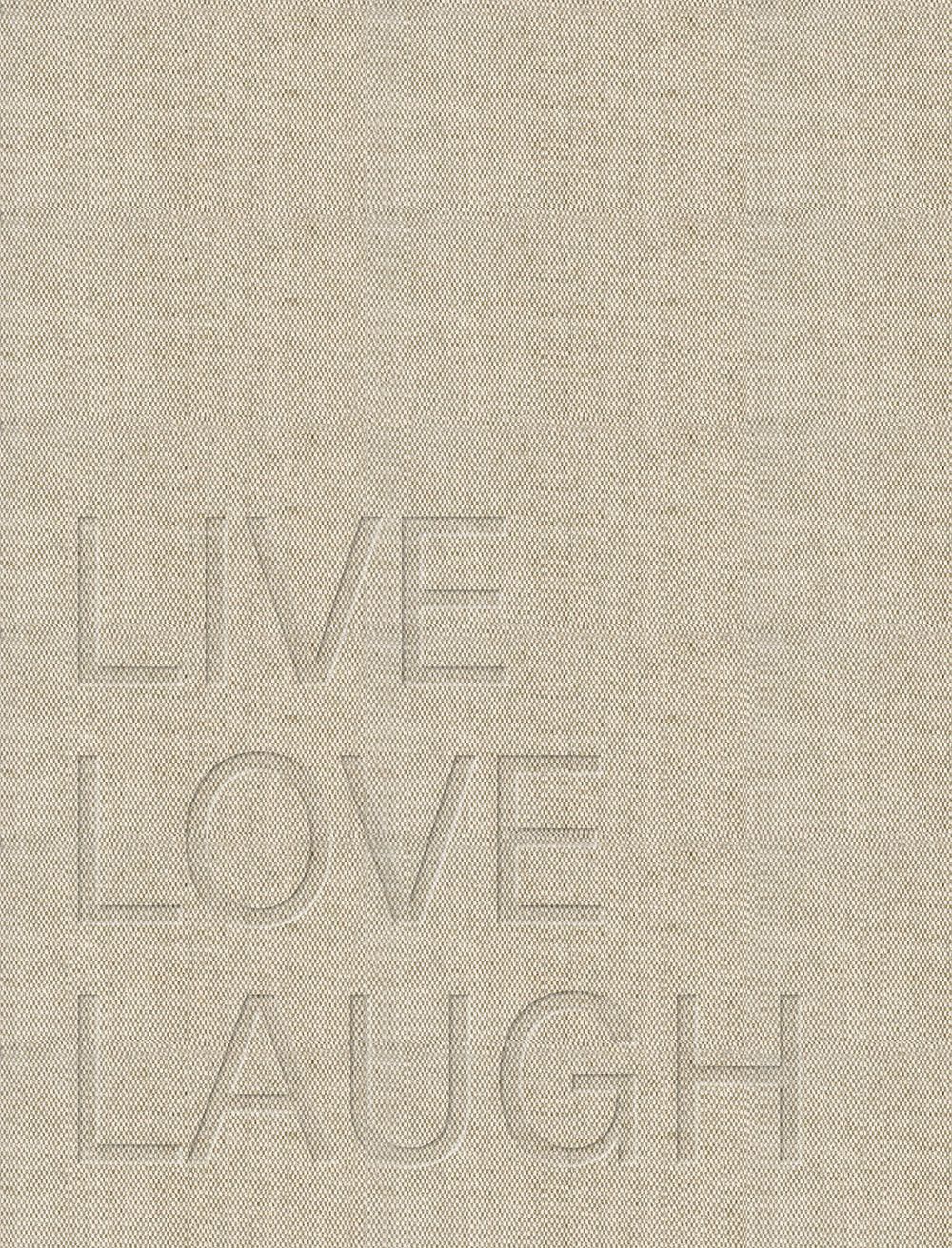 LIVE LOVE LAUGH